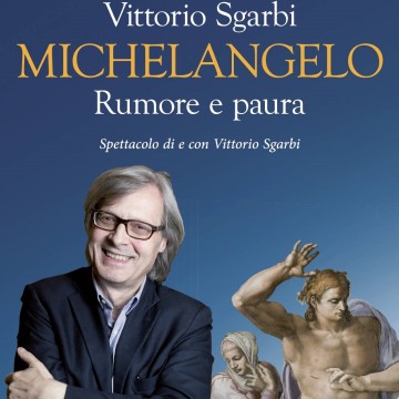 Vittorio Sgarbi - Michelangelo - EVENTO ANNULLATO